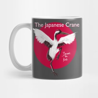 Japanese Crane: Beware the kick! Mug